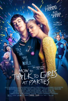 How to Talk to Girls at Parties : (2017)
