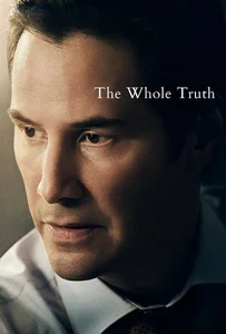 The Whole Truth (2016)