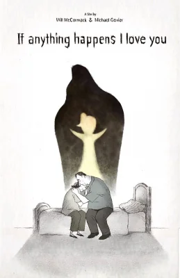 If Anything Happens I Love You … (2020)