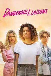 Dangerous Liaisons (2022) เกมรักวัยอันตราย