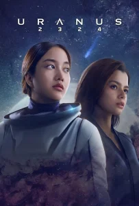 Uranus 2324 (2024) ยูเรนัส 2324