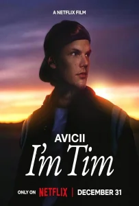 Avicii I’m Tim (2024) ผมชื่อทิม