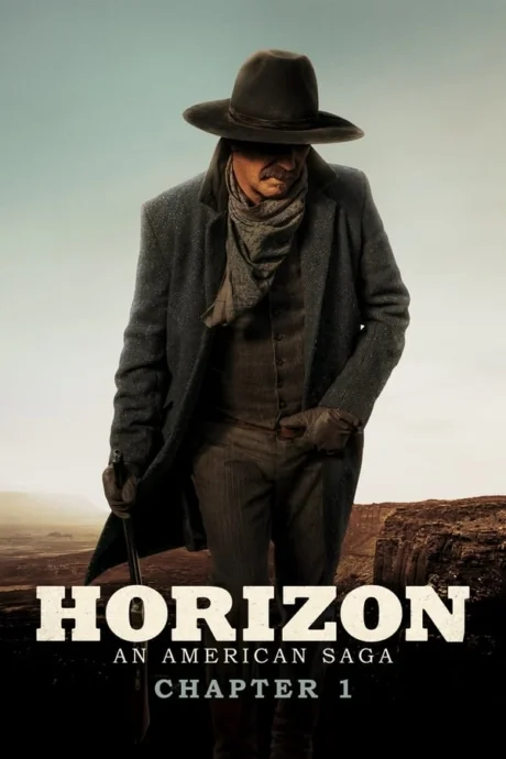 Horizon: An American Saga – Chapter 1 : 1 (2024)