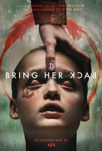 Bring Her Back (2025) เรียกมันกลับมาหลอน