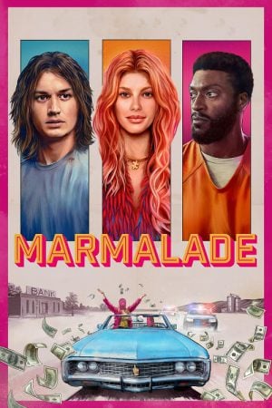 Marmalade-2024-แผนปล้นยัยส้มซ่า-1-300x450