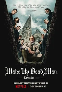 Wake Up Dead Man A Knives Out Mystery (2025) ฆาตกรรมหรรษา ใครฆ่าคนบาป